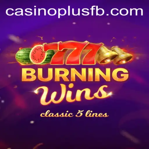 Explore the Thrilling World of BurningWins with CASINOPLUS