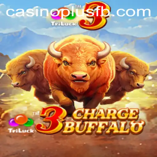 An Exciting Dive into 3ChargeBuffalo: The Thrill of the Wild